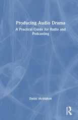 Producing Audio Drama