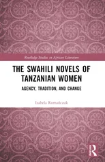 The Swahili Novels of Tanzanian Women