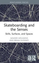 Skateboarding and the Senses