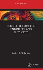 Science Theory for Engineers and Physicists