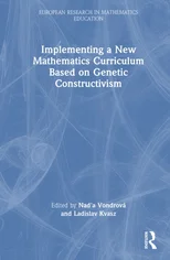 Implementing a New Mathematics Curriculum Based on Genetic Constructivism