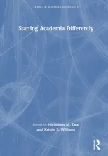 Starting Academia Differently