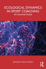 Ecological Dynamics in Sport Coaching