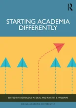 Starting Academia Differently