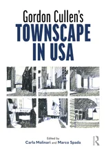 Gordon Cullen's Townscape in USA
