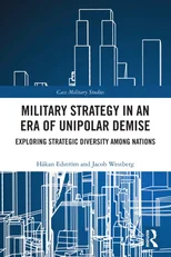 Military Strategy in an Era of Unipolar Demise