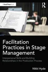 Facilitation Practices in Stage Management