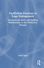 Facilitation Practices in Stage Management