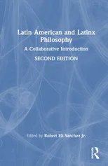 Latin American and Latinx Philosophy