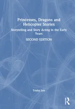 Princesses, Dragons and Helicopter Stories
