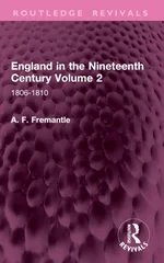 England in the Nineteenth Century Volume 2