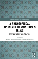 A Philosophical Approach to War Crimes Trials