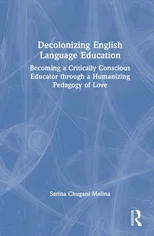 Decolonizing English Language Education