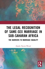 The Legal Recognition of Same-Sex Marriage in Sub-Saharan Africa