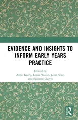 Evidence and Insights to Inform Early Years Practice