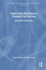 Improving Intelligence Analysis in Policing