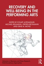 Recovery and Well-being in the Performing Arts