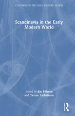 Scandinavia in the Early Modern World