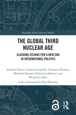 The Global Third Nuclear Age