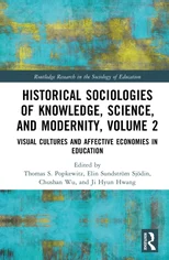 Historical Sociologies of Knowledge, Science, and Modernity, Volume 2