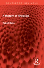 A History of Rhodesia