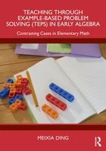 Teaching Through Example-Based Problem Solving (TEPS) in Early Algebra