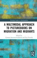 A Multimodal Approach to Picturebooks on Migration and Migrants