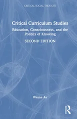 Critical Curriculum Studies