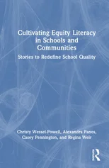 Cultivating Equity Literacy in Schools and Communities