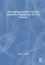 Developing Inclusive Physical Education Programs in the 21st Century