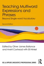 Teaching Multiword Expressions and Phrases