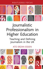 Journalistic Professionalism in Higher Education