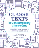 Classic Texts in Contemporary Classrooms