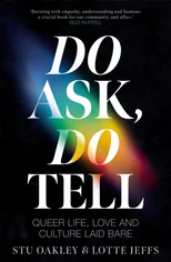 Do Ask, Do Tell