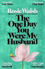 The One Day You Were My Husband