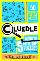 Cluedle - 5 Minute Mystery Puzzles