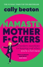 Namaste Motherf*ckers