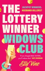 The Lottery Winner Widows Club