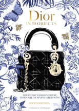 Dior in 50 Objects