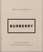 The Little Guide to Burberry