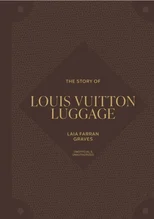 The Story of Louis Vuitton Luggage