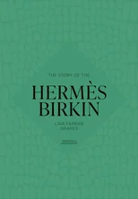 The Story of the Hermes Birkin