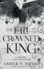 The Fall of the Crowned King