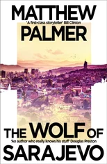 The Wolf of Sarajevo