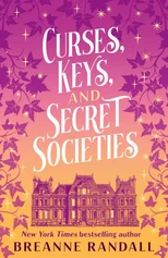 Curses, Keys, and Secret Societies