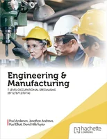 Engineering and Manufacturing for the T Level Occupational Specialisms (8712, 8713, 8714)