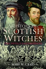 A History of Scottish Witches