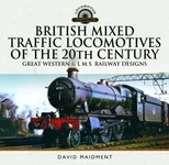 British Mixed Traffic Locomotives of the 20th Century