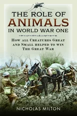 The Role of Animals in World War One