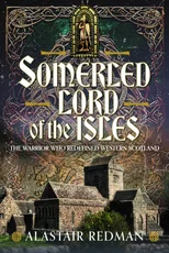 Somerled, Lord of the Isles